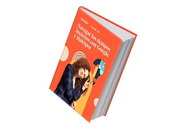 Navegar los tiempos inciertos con Google y Hubspot-libro